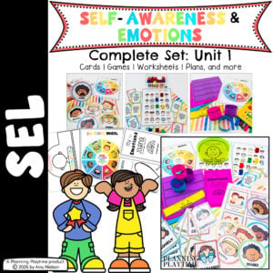 SEL Unit 1: Self-Awareness and Emotions Lesson Plans and Activities
