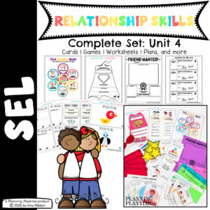Unit 4 | SEL Relationship Skills Lessons and Activities
