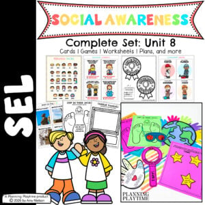 SEL Unit 8 | Social Awareness Lessons for Early Learners: Teaching Empathy, Diversity, and Kindness